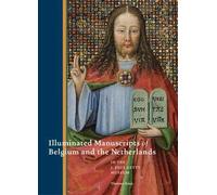 Illuminated Manuscripts From Belgium and the Netherlands in the J. Paul Getty Museum