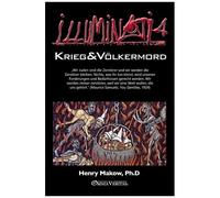 Illuminati 4 - Krieg Und Völkermord