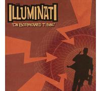 Illuminati - On Borrowed Time