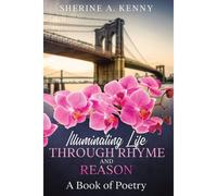 Illuminating Life Through Rhyme And Reason