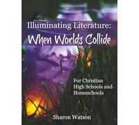 Illuminating Literature: When Worlds Collide