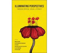 Illuminating Perspectives Through Critical Visual Literacy