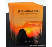 Illuminating the Darkness: Blacks and North Africans in Islam