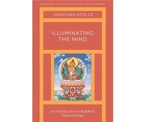 Illuminating the Mind - Stoltz Jonathan Professor of Philosophy Professor of Philosophy University of St. Thomas Minnesota - Oxford University Press Inc - Stoltz Jonathan Professor of Philosophy Profe