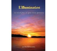 Illumination (L') : Ce n'est pas ce que vous pensez