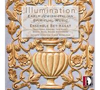 Illumination/Musique Spirituelle Ancienne des Juifs d Italie