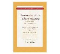 Illumination Of The Hidden Meaning Vol. 2, 2: Yogic Vows, Conduct, And Ritual Praxis