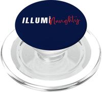 IllumiNaughty Funny Conspiracy Theory Illuminati Unisexe PopSockets PopGrip pour MagSafe