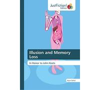 Illusion And Memory Loss