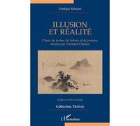 Illusion et réalité Frithjof Schuon (Auteur), Patrick Laude (Préface)