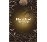 Illusion of Migrants: Inspired by a True Story