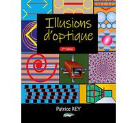 Illusions d'optique: 2eme edition