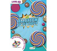 Illusions d'optique volume 1