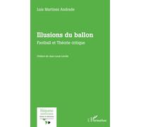 Illusions du ballon: Football et Théorie critique
