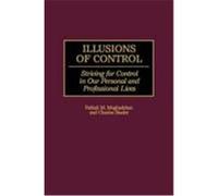 Illusions of Control Charles Studer, Fathali M. Moghaddam (Auteur)