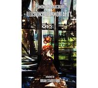 Illusions Of Immortality