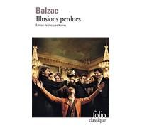 Honoré de Balzac – Illusions perdues – Roman – Gallimard Poche