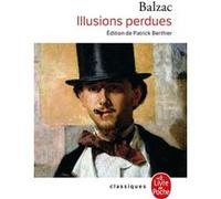 Illusions perdues Honoré de Balzac (Auteur)