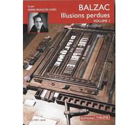 Illusions Perdues Volume1