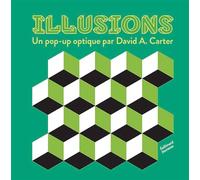 Illusions: Un pop-up optique par David A. Carter