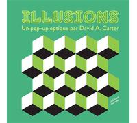 Illusions: Un pop-up optique par David A. Carter