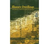 Illusory Dwellings: Aesthetic Meditations in Kyoto