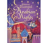 Illustrated Arabian Nights (Usborne Illustrated Story Collections)