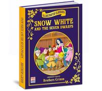 Illustrated Classics- Snow White And The: Illustrated Classics- Snow White And The