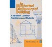 Illustrated Dictionary Of Building