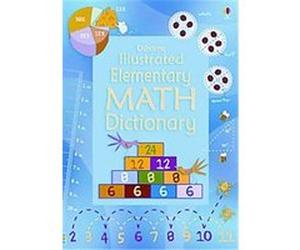 Illustrated Elementary Math Dictionary, Illustrated Dictionaries Series Kirsteen Rogers (Auteur)
