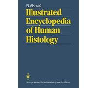 Illustrated Encyclopedia of Human Histology