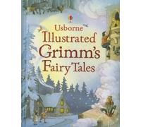 Illustrated Grimm's Fairy Tales (Illustrated Story Collections) [Hardback] NEUF