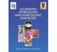 Illustrated Gynecology & Gynecologic Oncology