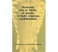 Illustrated Key to Skulls of Genera of North American Land Mammals J. Knox Jones, Richard W. Manning (Auteur)