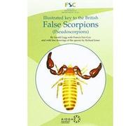 Illustrated Key to the British False Scorpions: (Pseudoscorpions) - [Version Originale] Inconnu (Auteur)