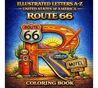 Illustrated Letters A-Z Coloring Book United States of America: Route 66 - A Creative Coloring Journey Across America’s Most Iconic Highway