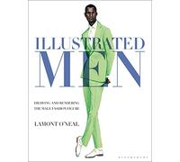 Illustrated Men: Drawing and Rendering the Male Fashion Figure
