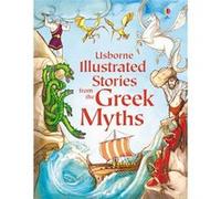 Illustrated Stories from the Greek Myths by Lesley Sims Various (Auteur)