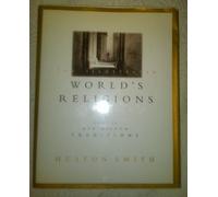 Illustrated World's Religions: A Guide to Our Wisdom Traditions