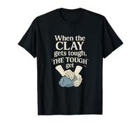 Illustration artistique « When the Clay Gets Tough » T-Shirt