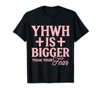 Illustration chrétienne de YHWH est Plus Grande Que ta Peur T-Shirt