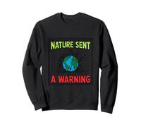 Illustration d'alerte environnementale Nature Sensibilisation à la planète Sweatshirt