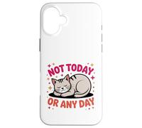 Illustration de Chat endormi Mignon Qui Dit Pas Aujourd'hui Coque pour iPhone 16 Plus