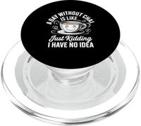 Illustration Expressive « A Day Without Chai Tea Lover » PopSockets PopGrip pour MagSafe
