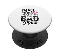 Illustration I'm Not Bad, I'm Just from The Bad Place PopSockets PopGrip Adhésif
