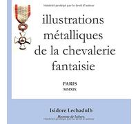 illustrations métalliques de la chevalerie fantaisie
