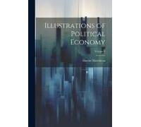 Illustrations Of Political Economy; Volume 5