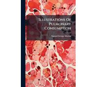 Illustrations Of Pulmonary Consumption