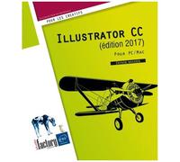 Illustrator Cc Pour Pc/Mac - Edition 2017