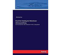 Illustrirter Katalog Der Münchener Jahresausstellung